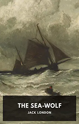 The Sea-Wolf by Jack London