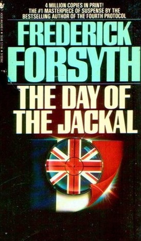 The Day of the Jackal by Fredrick Forsyth