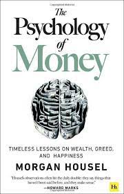 The Psychology of Money by Morgan Housel