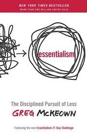 Essentialism by Greg McKeown