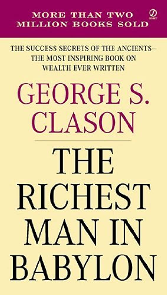 The Richest Man in Babylon by George Clason