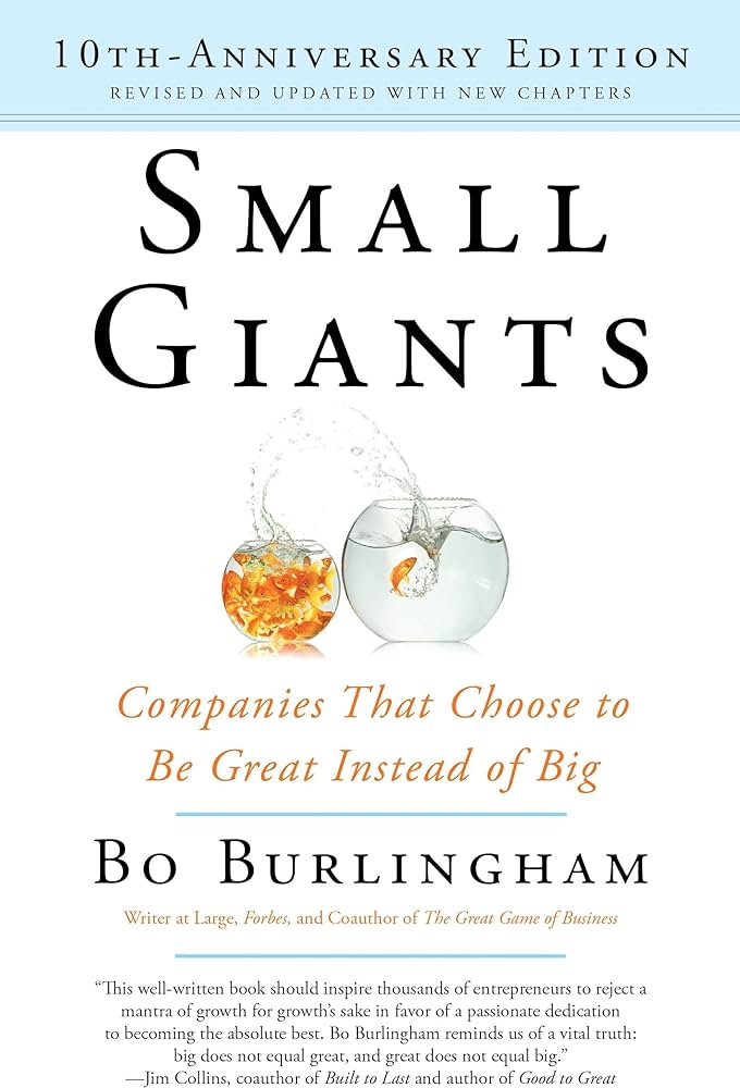 Small Giants by Bo Burlingham
