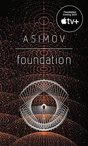 Foundation by Isaac Asimov