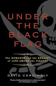 Under The Black Flag by David Cordingly