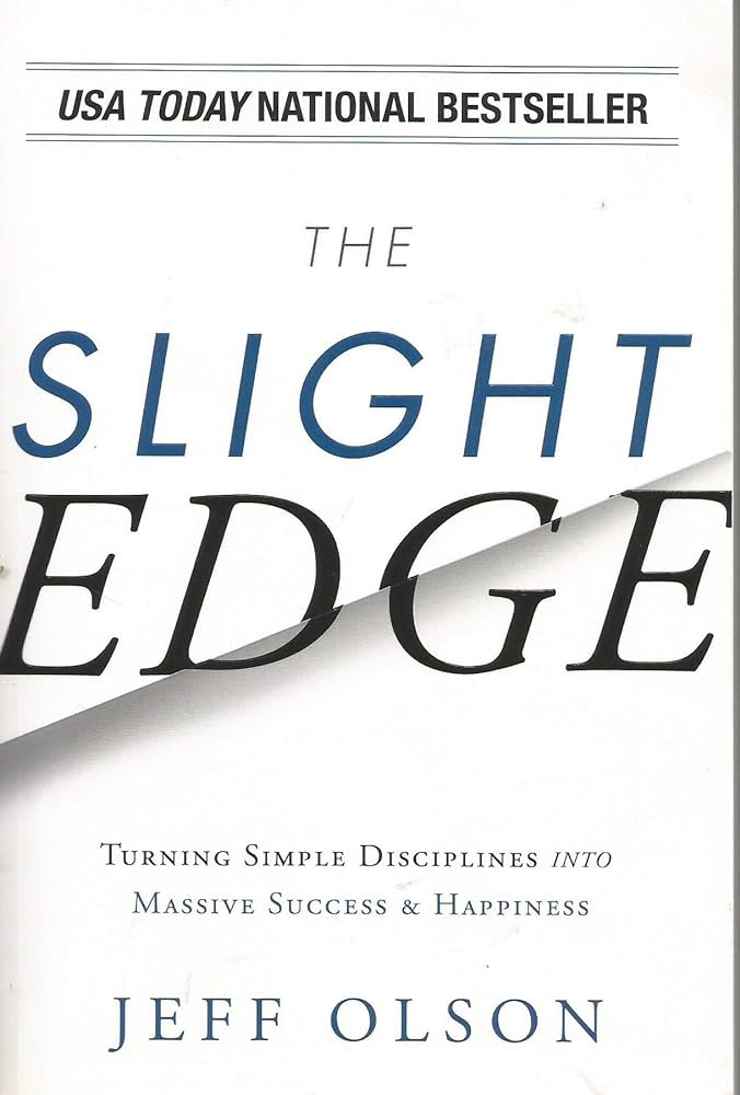 The Slight Edge by Jeff Olson