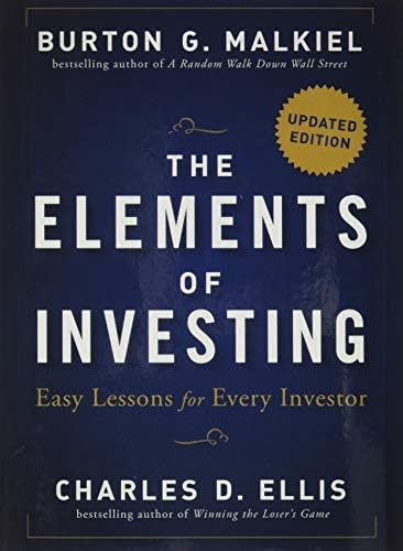 The Elements of Investing by Burton Malkiel & Charles Ellis